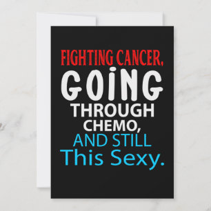 Funny Cancer Fighter Inspirational Quote Chemo Pat Spara Datumet