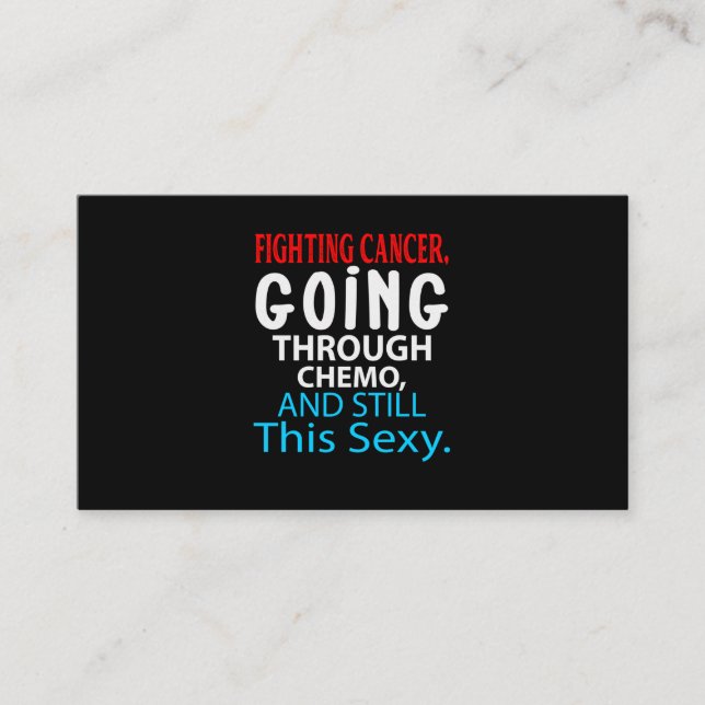 Funny Cancer Fighter Inspirational Quote Chemo Pat Visitkort (Framsida)