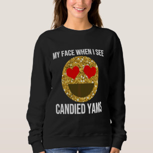 Funny Canded Yams Quote Thanksgiving Dinner Memine T Shirt