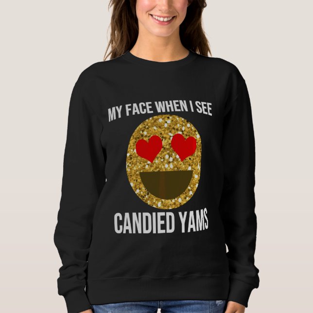 Funny Canded Yams Quote Thanksgiving Dinner Memine T Shirt (Framsida)