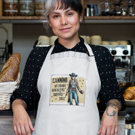 Funny Canning Cook Sarkastic Phrase Western Woman Förkläde