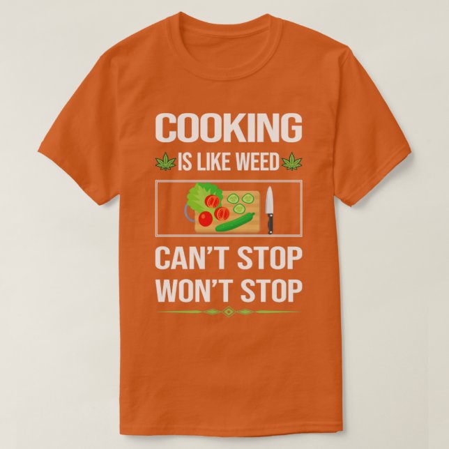 Funny Cant Stop Cooking T Shirt (Design framsida)