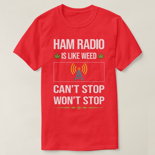 Funny Cant Stop Ham Radio Amateur Radio T Shirt (Design framsida)