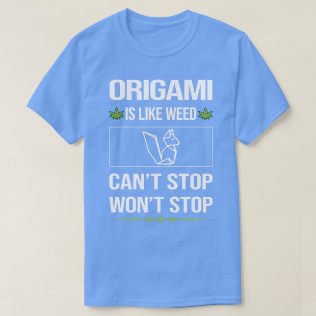 Funny Cant Stop Origami T Shirt (Design framsida)