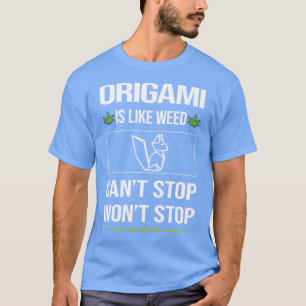 Funny Cant Stop Origami T Shirt