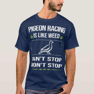 Funny Canx27t Stoppa Tävlan Pigeon T Shirt