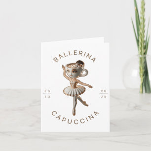 Funny Cappuccina Ballerina Cappuccino Dancer Kaffe Kort