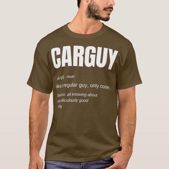 Funny Car Guy Gift Car Guy Definition T Shirt (Framsida)