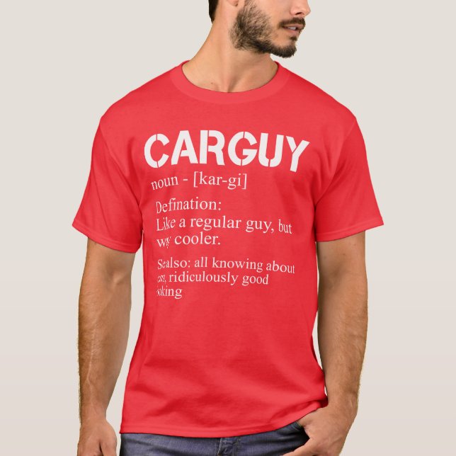 Funny Car Guyshirt Car Guy Definition Gear Head fr T Shirt (Framsida)