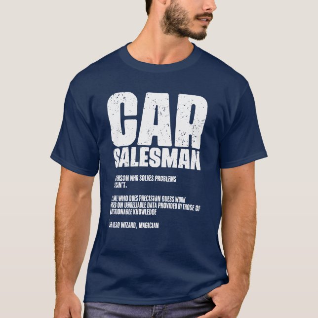 Funny Car Salesman Definition Automobile Dealers r T Shirt (Framsida)