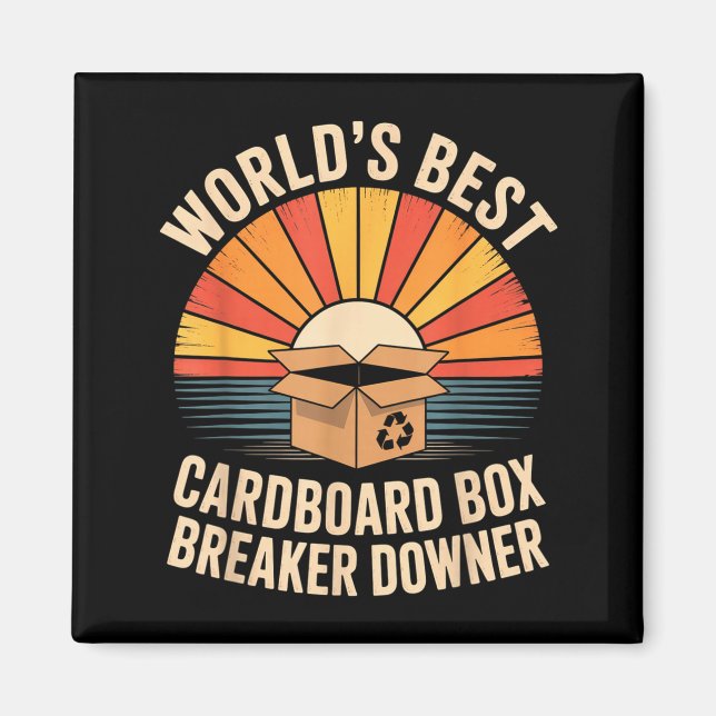 Funny Cardboard Box Breaker Downer Sarcastic Recyc Magnet (Framsidan)