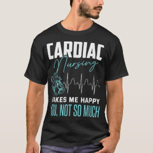 Funny Cardiac Nurse Sarkastic Citlab Nurse T Shirt