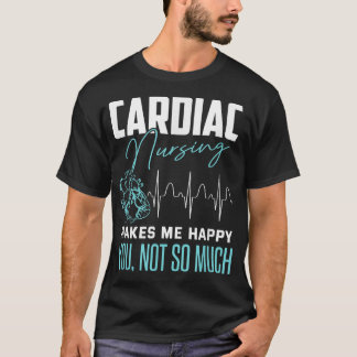 Funny Cardiac Nurse Sarkastic Citlab Nurse T Shirt