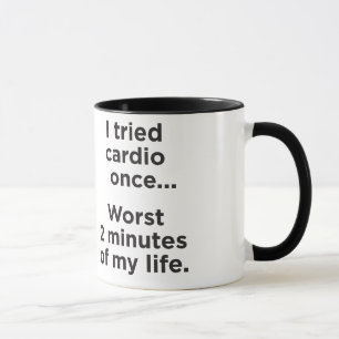 Funny Cardio Gym Motivational Humor Mugg