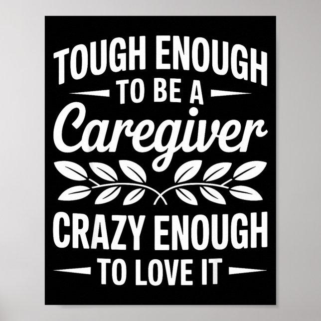 Funny Caregiver Art For Women Men Girls Caregiving Poster (Framsidan)