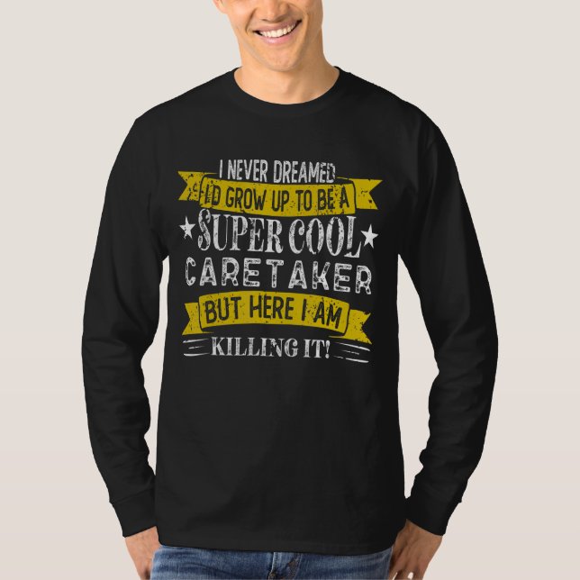 Funny Caretaker byter ut yrkestitel T Shirt (Framsida)