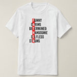 Funny Caring Acrostic Birthday eller Fars dag T Shirt<br><div class="desc">Ge Pappa är en speciell gåva på födelsedagen,  Fars dag eller någon annan dag. Den här akrostiska spådomarna ord Far. Lustigt,  aktande,  beslutsam,  handisk,  osjälviskt,  starkt. Det är en vacker komplimang till ett välförtjänt far.</div>