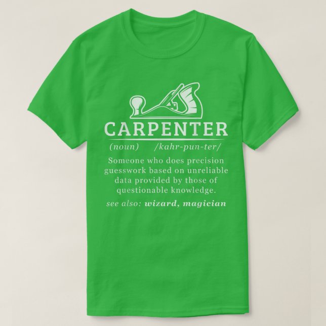 Funny Carpenter Definition Woodworking Carpentry  T Shirt (Design framsida)
