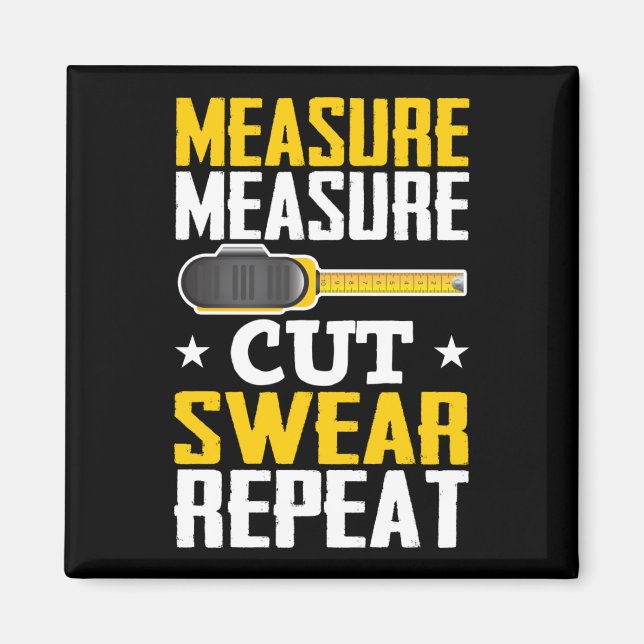 Funny Carpenter Woodworking Joke Handyman Magnet (Framsidan)