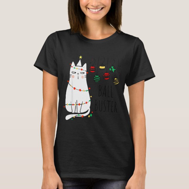 Funny Cat Ball Buster Christmas Humor  T Shirt (Framsida)