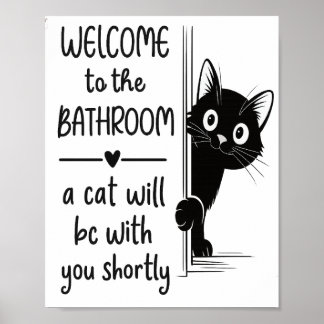 Funny Cat Bathroom Poster