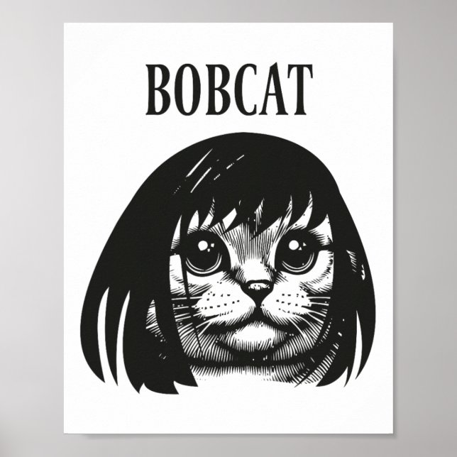 Funny Cat Bob Hairstyle Bobcat Humous Cats Cat L Poster (Framsidan)