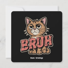 Funny Cat Bruh Meme Graphic Humor Cat Lover Gift Inbjudningar
