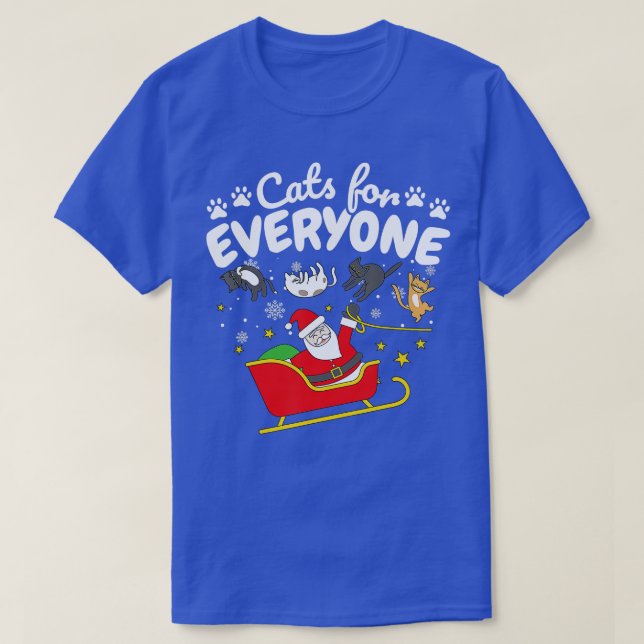 Funny Cat Christmas Cats for Everyone  T Shirt (Design framsida)