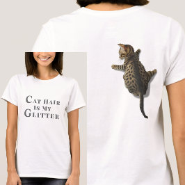 Funny Cat Climbing-Cat Hair Is My Glitter T Shirt