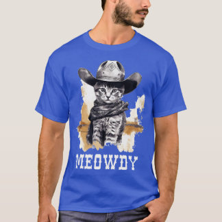 Funny Cat Cowboy Cowgirl Meow Howdy Meowdy 2 T Shirt