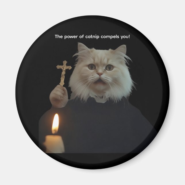 Funny Cat Exorcist Magnet - Catnip Compels You (Framsidan)