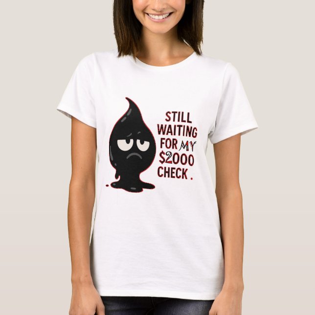 Funny Cat Graphic T-Shirt – Still Waiting For My S (Framsida)