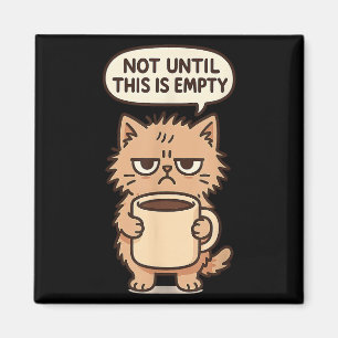Funny Cat Grumpy Coffee Älskare Not God Person S Magnet
