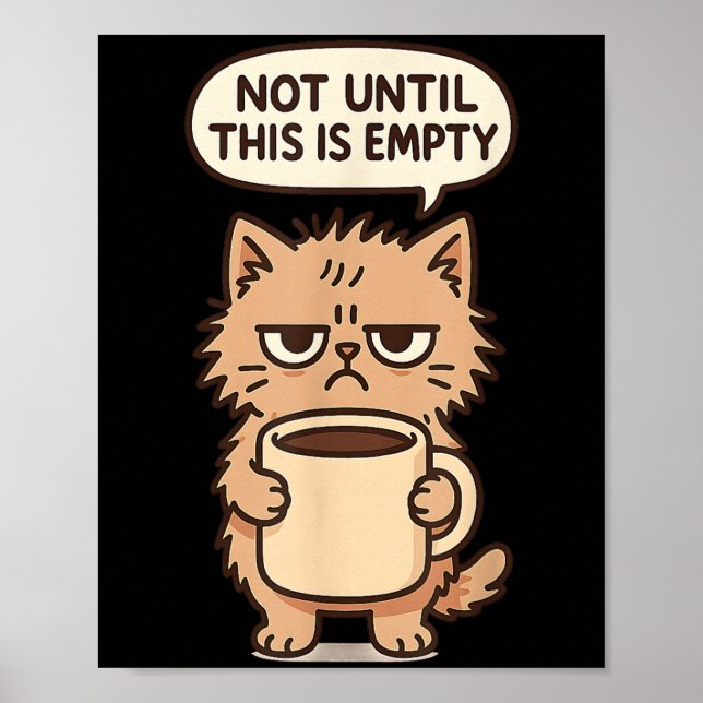 Funny Cat Grumpy Coffee Älskare Not God Person S Poster (Framsidan)