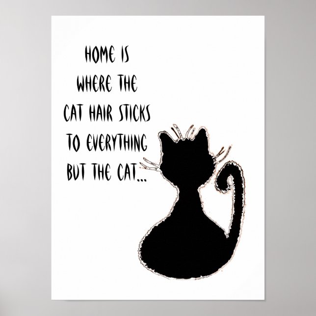 Funny Cat Hair Quote Cute Black Cat Silhouette Poster (Framsidan)