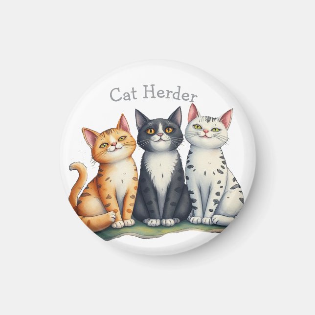 Funny Cat Herder Quote Cat Lover Magnet (Framsidan)