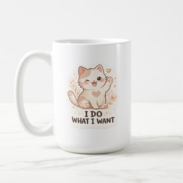 Funny Cat  I Do What I Want Cute Cat Kaffemugg (Vänster)