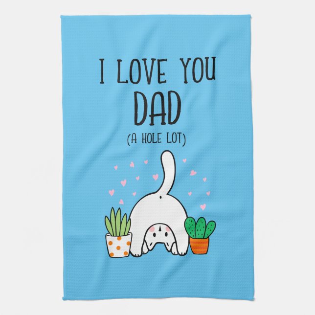 Funny Cat I Kärlek Du Pappa A Hål Lot Kökshandduk (Vertikal)