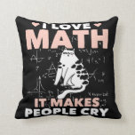 Funny Cat Lover Mathematics Humor Math Nerd Kudde<br><div class="desc">Cat Math och skollärare skämtar. Lustigt Cat Lover Mathematics Humor Math Nerd.</div>