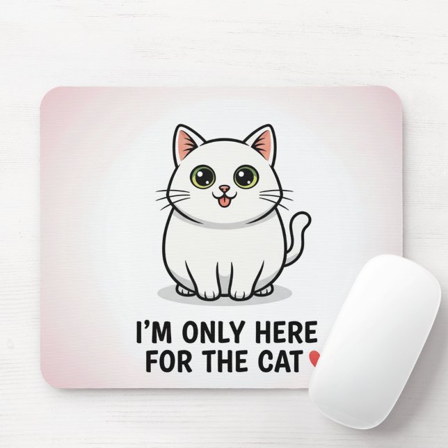Funny Cat Lover Valentine Mousepad - I'm Only Here Musmatta (Skapare uppladdad)