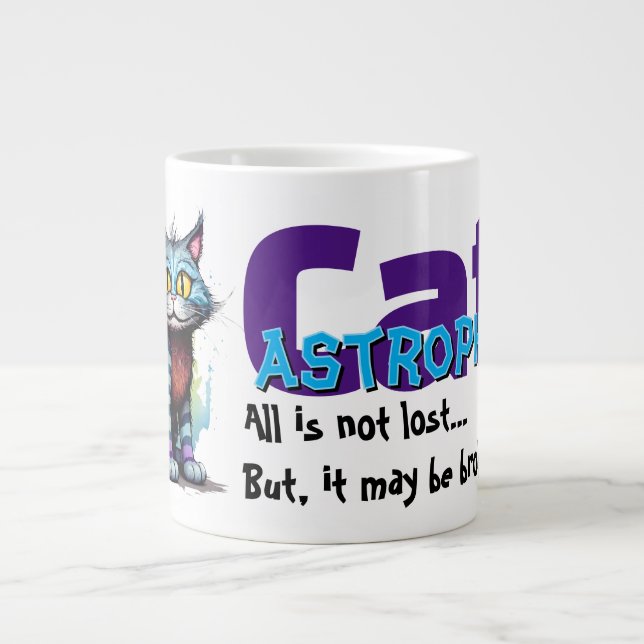 Funny Cat Mug – CatAstrophe: All is not lost.. Jumbo Mugg (Framsidan)