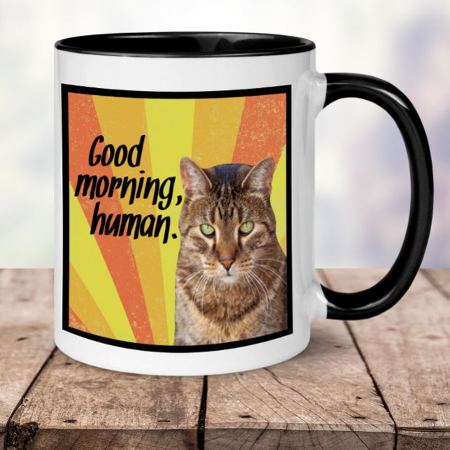 Funny Cat Mugg - Bra Morgon, människa (Skapare uppladdad)