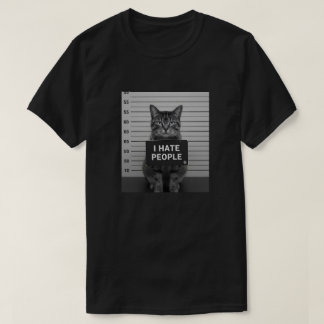 Funny Cat Mugshot “I Hate People” tshirt T Shirt