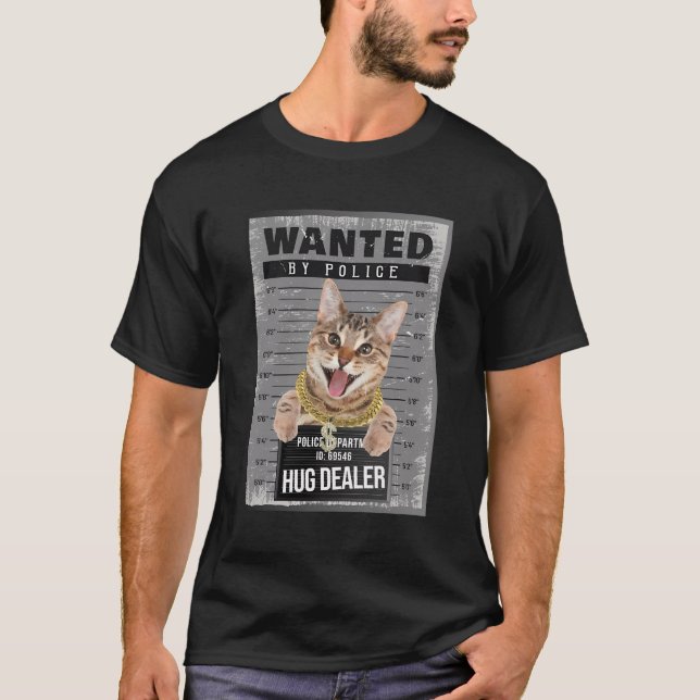 Funny Cat Mugshot Wanted Hugs Dealer Cute Kittens T Shirt (Framsida)