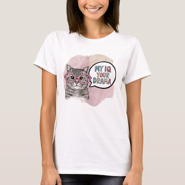 Funny Cat My IQ din Drama T Shirt (Framsida)