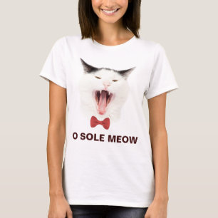 Funny Cat O Sole Meow anpassade T Shirt
