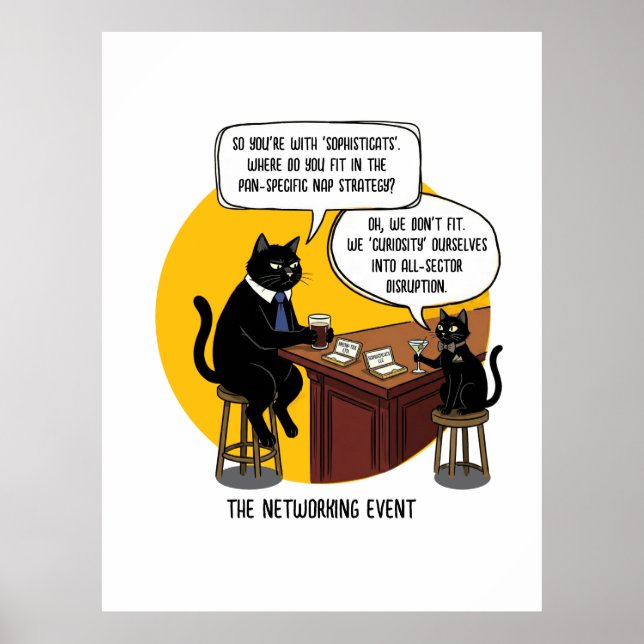 Funny Cat Office Humor Networking Event Meme Gift Poster (Framsidan)