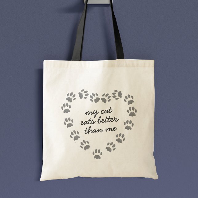 Funny Cat Paw Skriv ut Heart Quote Pet Tote Bag Tygkasse (My cat eats better than me. Does yours?)