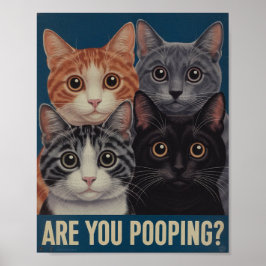 Funny Cat Poster | Pooping? | Kattkonst