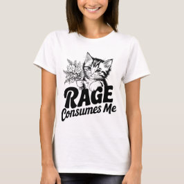 Funny Cat Rage konsumerar mig T Shirt